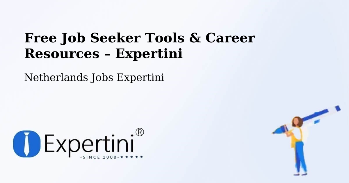 Free Job Seeker Tools & Career Resources – Bleiswijk - Bleiswijk, Netherlands Jobs Expertini